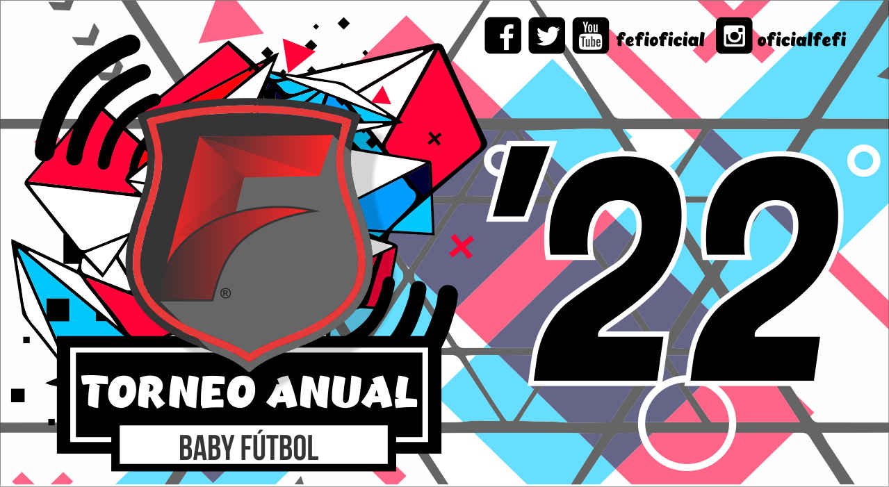 Torneo Anual de Baby Fútbol '22 - FEFI